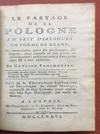 Item #H2519 Le Partage de la Pologne en Sept Dialogues en forme de Drame. Theophilus Lindsey,...