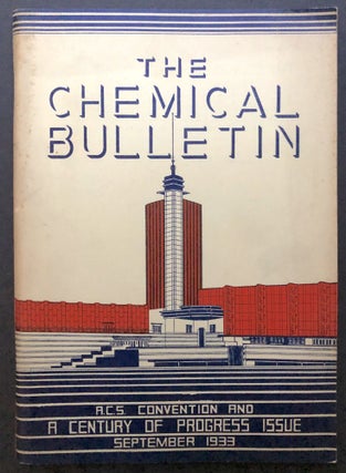 Item #H26210 The Chemical Bulletin, September 1933, Chicago Century of Progress Number. Julius...