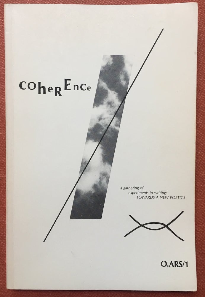 Item #H2702 O.Ars/1: Coherence (first volume of Toward a New Poetics). Don Wellman, Jerome Rothenberg, Richard Kostelanetz, dick higgins, Thgeodore Enslin, ed. Andrei Codrescu.