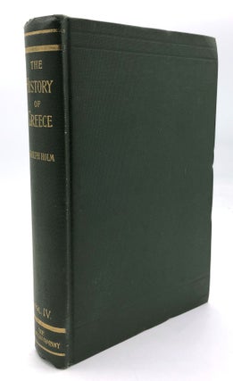 Item #H27304 The History of Greece, Vol. IV (4): The Graeco-Madedonian Age, The Period of the...