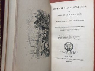 Item #H2736 Steamers v. Stages; or, Andrew and His Spouse, by the author of 'York and Lancaster'...