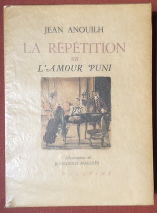 Item #H2777 La Répétition, ou L'Amour Puni, illustrations d'apres les mquettes de Jean-Denis...