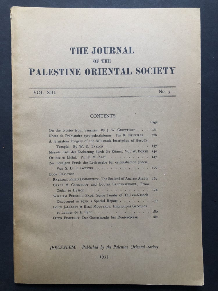 Item #H28044 Journal of the Palestine Oriental Society. Vol. XIII, no. 3, 1933. J. W. Growfoot.