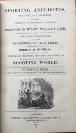 Sporting Anecdotes, original and selected, including numerous characteristic portraits of persons in every walk of life...