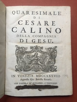 Item #H2855 Quaresimale di Cesare Calino della Compagnia di Gesu. Cesare Calino