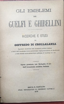 Araldica Ufficiale (1891) bound with - Gli Emblemi dei Guelfi e Ghibellini, Ricerche e Studi (1878)