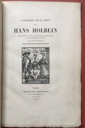 Item #H2869 L'alphabet de la Mort de Hans Holbein entouré de bordures du XVIe siècle et suivi...