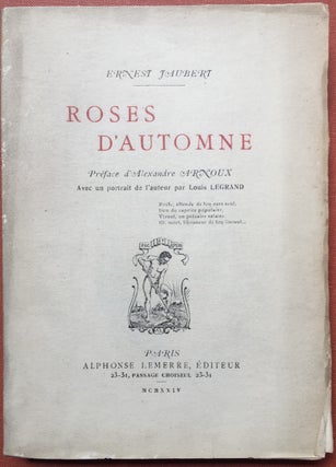 Item #H2903 Roses D'Automne - inscribed to Edmond Roze. Ernest Jaubert, Alesxandre Arnoux