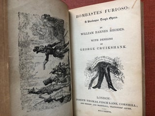 Thomas's Burlesque Drama, embellished with Sixty Two engravings from original designs by George and Robert Cruikshank (1838): The Tailors, Bombastes Furioso, Midas, Tom Thumb, The Mayor of Garratt, The Beggars' Opera, and Katharine and Petruchio