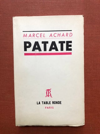 Item #H3169 Patate - inscribed by author. Marcel Achard