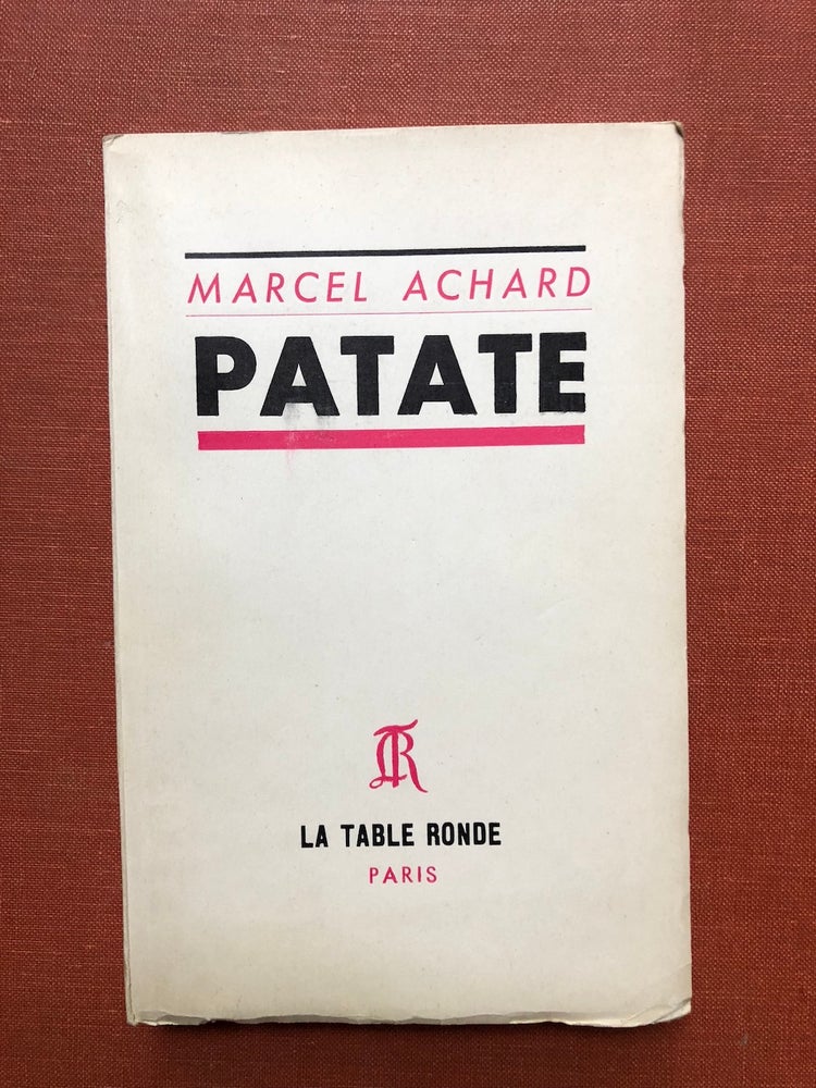 Item #H3169 Patate - inscribed by author. Marcel Achard.
