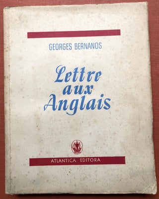Item #H3210 Lettre Aux Anglais - One of 32 signed copies. Georges Bernanos