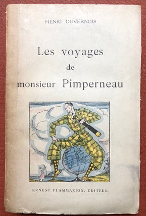 Item #H3235 Les Voyages de Monsieur Pimperneau - inscribed by author. Henri Duvernois