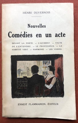 Item #H3253 Nouvelles Comédies en un acte, inscribed by author. Devant La Porte, L'Accident,...