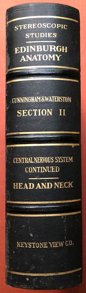 Item #H3303 Stereoscopic Studies of Anatomy Prepared under the Authority of the University of Edinburgh: SECTION 2: Central Nervous System (Continued), Head and Neck. D. J. Cunningham, Professor M. H. Cryer David Waterston, Frederick E. Neres.