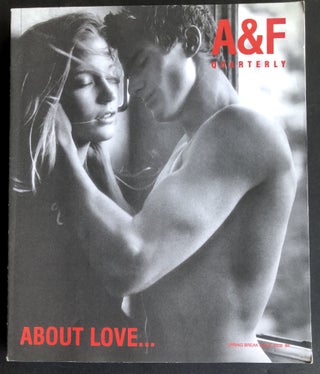 Item #H33067 A&F Quarterly, Spring Break Issue 2002: About Love. Abercrombie, Fitch