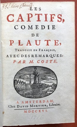 Item #H3374 Les Captifs, Comedie de Plaute, Traduite en Francois avec des remarques par M. Coste....