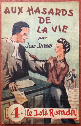 Item #H3445 Aux Hasards de la Vie. Jean Silvain