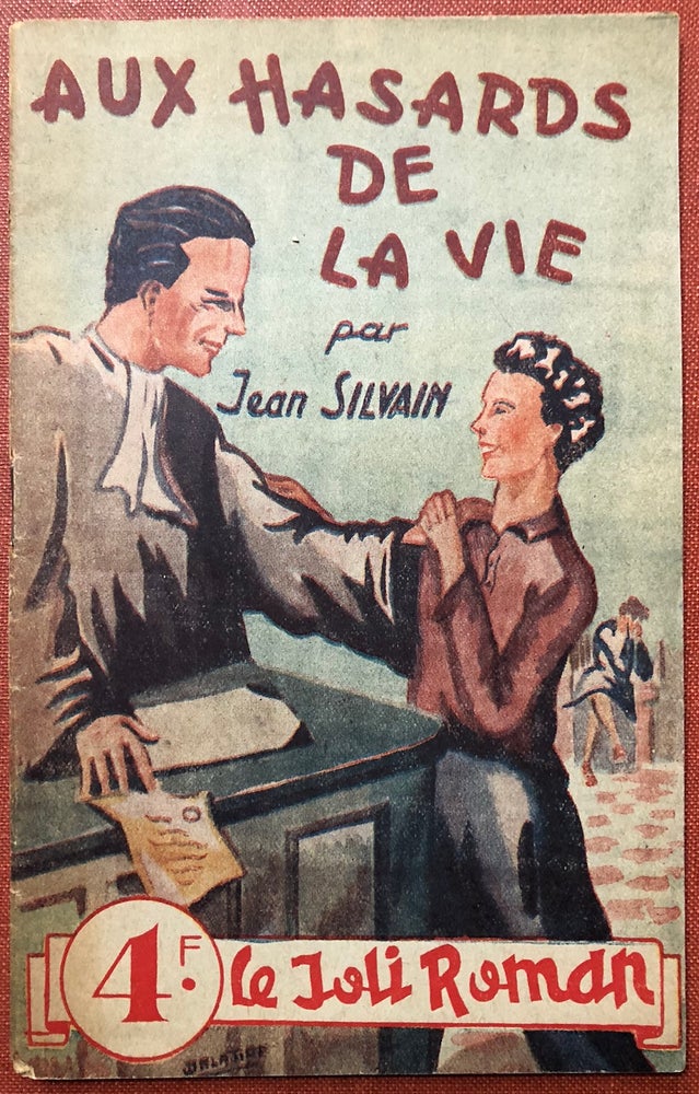 Item #H3445 Aux Hasards de la Vie. Jean Silvain.