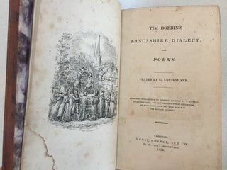 Tim Bobbin's Lancashire Dialect; and Poems. Plates by G. Cruikshank.
