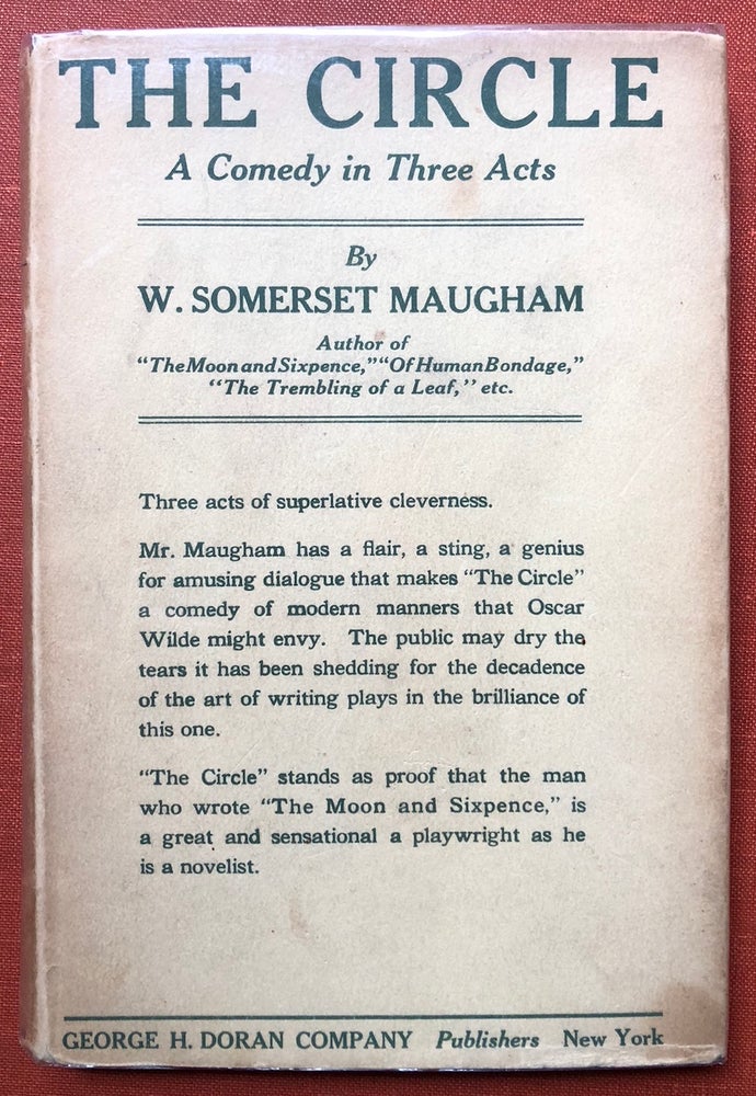 Item #H3560 The Circle, a Comedy in Three Acts. W. Somerset Maugham.
