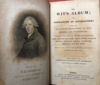 Item #H3623 The Wit's Album; or, Pine-Apple of Literature: Being an Extensive Repository of Wit,...