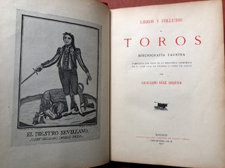 Item #H3732 Libros y Folletos de Toros, Bibliografia Taurina, compuesta con vista de la...