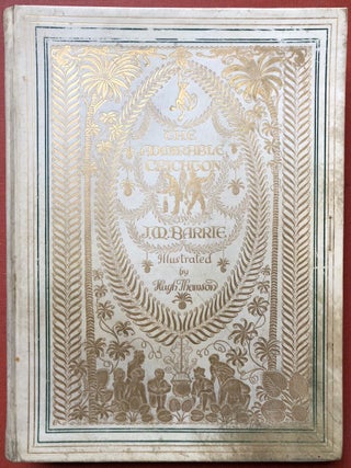 Item #H3965 The Admirable Crichton (one of 500 signed by Hugh Thomson). J. M. Barrie, Hugh Thomson