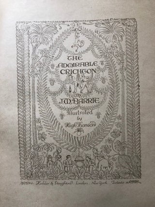The Admirable Crichton (one of 500 signed by Hugh Thomson)