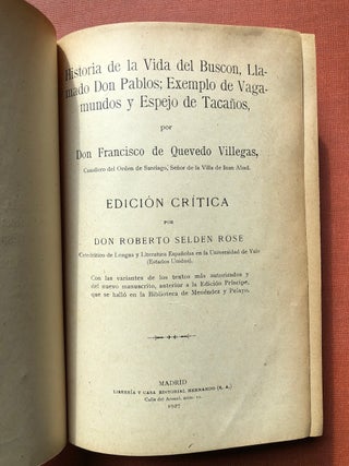 Historia de la Vida del Buscon, Llamado Don Pablos; Exemplo de Vagamundos y Espejo de Tacanos - inscribed by the editor, Rose