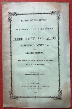 Item #H4023 Second Annual Report of the President and Directors of the Terre Haute and Alton...
