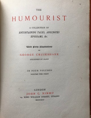 The Humourist, a Collection of Entertaining Tales, Anecdotes Epigrams &c (4 volumes, 260 printed, 1892)