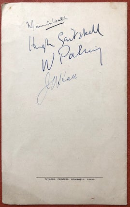 Programme of Proceedings, National Union of Mineworkers Annual Demonstration and Ball, Thornes park, Wakefield, Saturday, June 18th 1949: SIGNED BY MAURICE WEBB, J. A. HALL, HUGH GAITSKELL, AND WILLIAM PALING