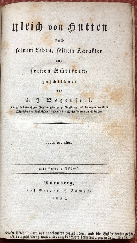 Item #H4096 Ulrich von Hutten, nach seinem Leben, seinem Karakter und seinen Schriften geschildert. C. J. Wagenseil, Christian Jakob.