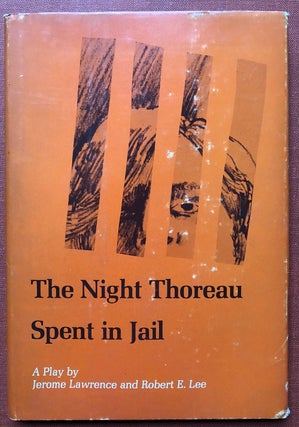Item #H4176 The Night Thoreau Spent in Jail (first edition, inscribed by both authors to well...