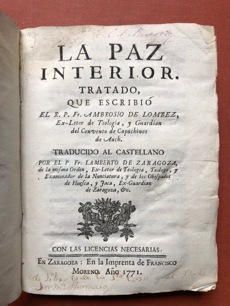 Item #H4255 La paz interior, tratado que escribio...traducido al castellano por el P. Fr. Lamberto de Zaragoza. Ambrosio de Lombez, Ambroise de Lombez.