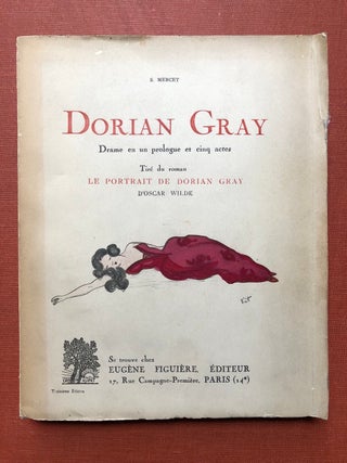 Item #H4312 Dorian Gray, Drame en un prologue et cinq actes, tiré du roman Le Portrait de Dorian...