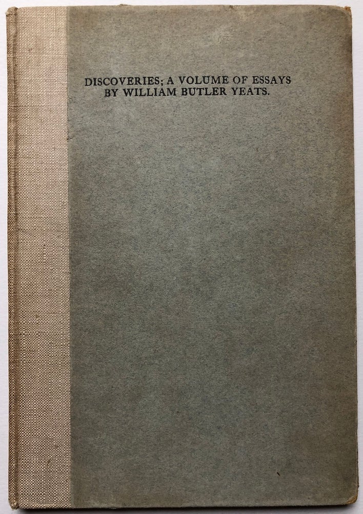 Item #H4350 Discoveries, a Volume of Essays (1907, 200 printed). William Butler Yeats.
