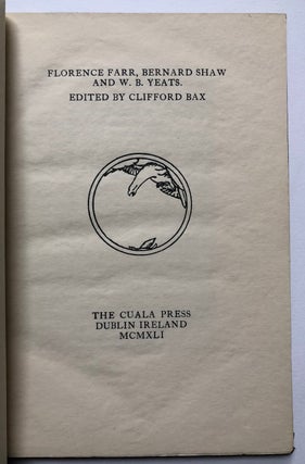 Florence Farr, Bernard Shaw and W. B. Years (Cuala Press, 1941)