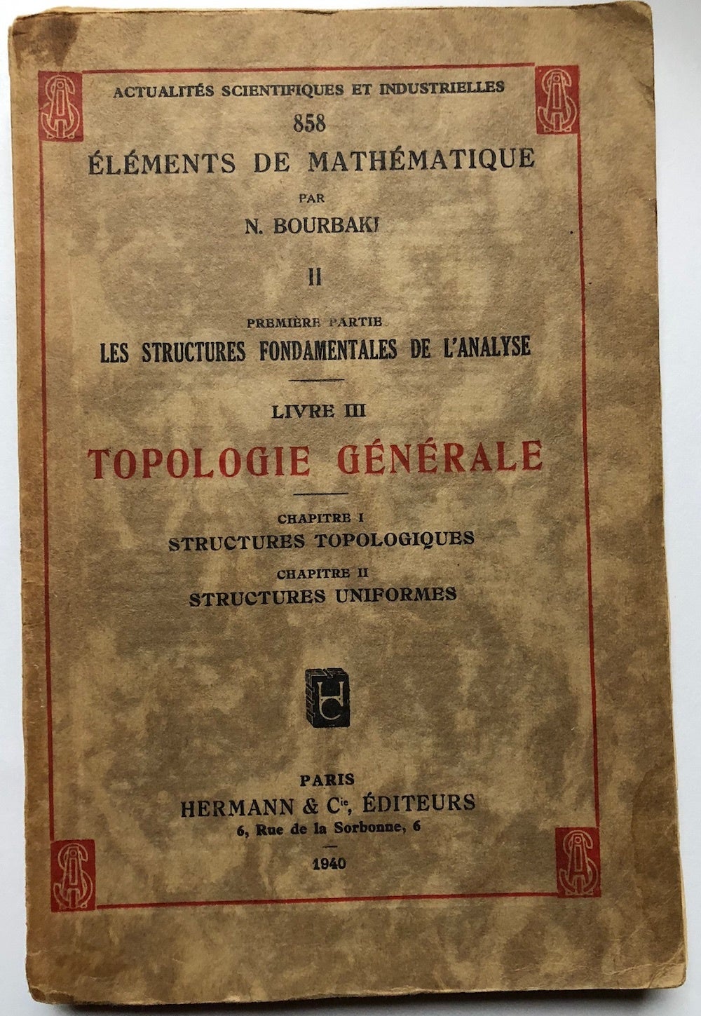 Eléments de Mathématique, I-36 I-XXXVI , lacking fascicules 4, 17, 20 ...