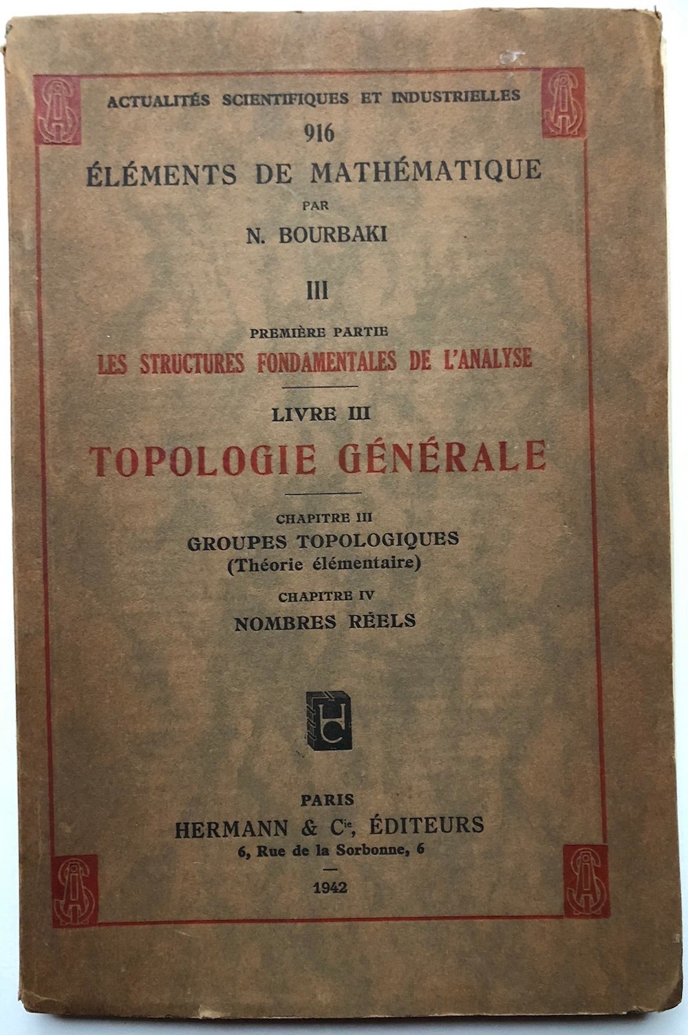 Eléments de Mathématique, I-36 I-XXXVI , lacking fascicules 4, 17 Eléments de Mathématique, I-36 I-XXXVI , lacking fascicules 4, 17