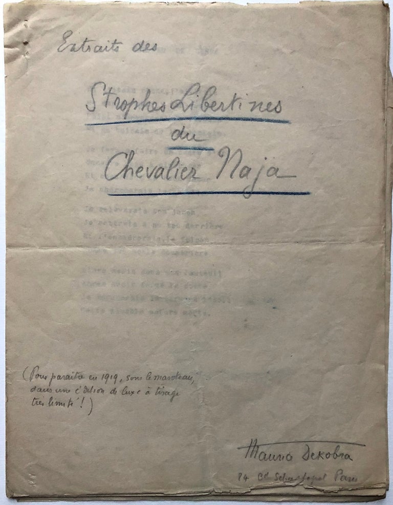 Item #H4478 Extraits des Strophes Libertines du Chevalier Naja (handwritten cover page plus ten typed poems, with corrections in hand by Dekobra). Erotic poetry, Maurice Dekobra, Ernest-Maurice Tessier.