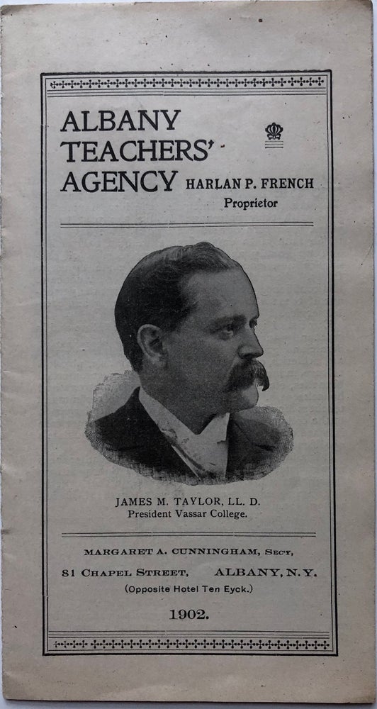 Item #H4640 Albany Teachers' Agency (1902) brochure advertising their teacher placement / employment services. Harlan P. proprietor French.