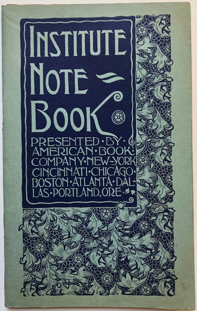 Item #H4684 Institute Note Book (1898) - Recommended texts plus pencil remarks by Washington County teacher-in-training, 1898. American Book Company, J. Winfield Reed.