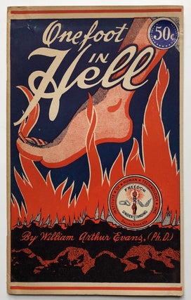 Item #H4810 One Foot in Hell. William Arthur Evans