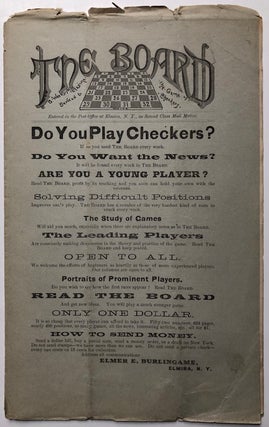The Board, a weekly magazine devoted to the game of checkers, Vol. 1 no. 1, October 15, 1885 - Vol. 3, no. 7-8-9, March 12, 1887