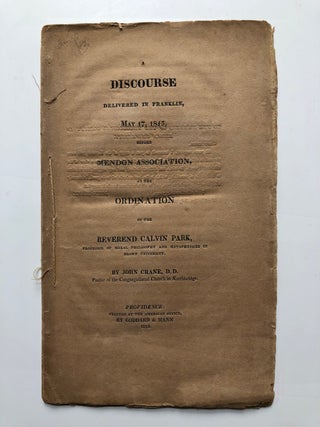 Item #H5147 A Discourse Delivered in Franklin, May 17, 1815 before the Mendon Association at the...