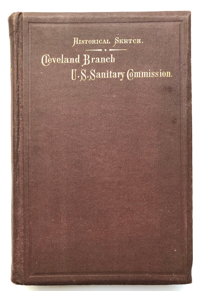 Item #H5314 Our Acre and Its Harvest. Historical Sketch of the Soldiers' Aid Society of Northern Ohio, Cleveland Branch of the United States Sanitary Commission. Mary Clark Brayton, Ellen F. Terry.