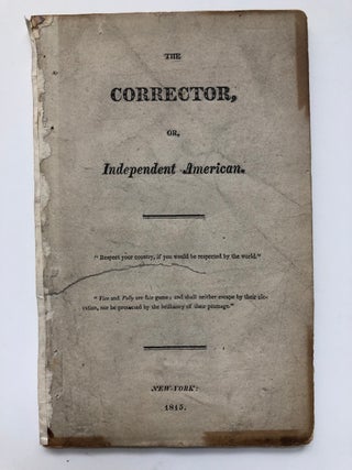Item #H5416 The Corrector, or, Independent American, Nos. 1 & 2 (1815-1816). Early American Journals