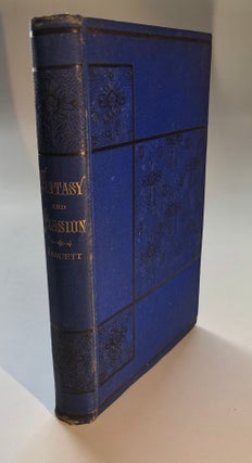 Item #H5590 Fantasy and Passion - inscribed copy. Edgar Fawcett